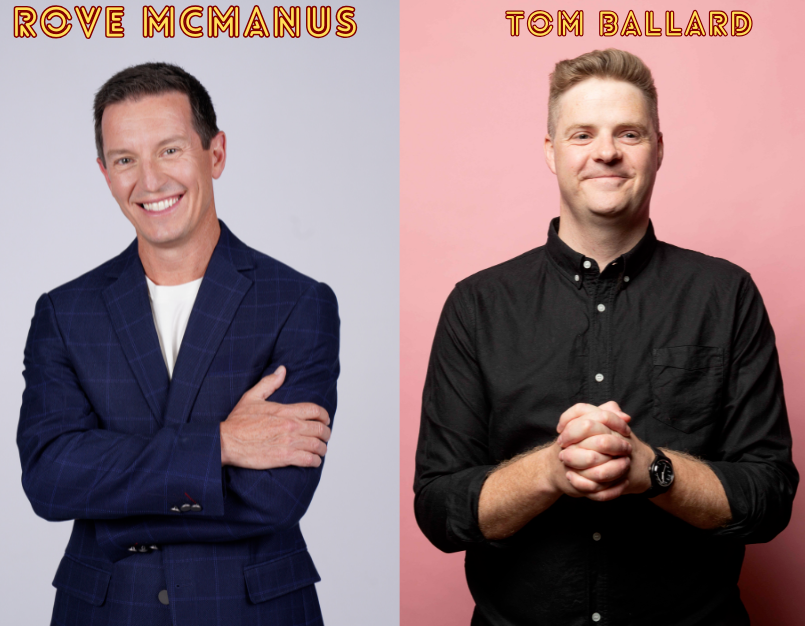 Rove McManus & Tom Ballard